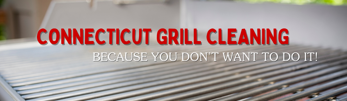 connecticut grill cleaning